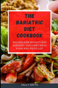 The Bariatric Diet Cookbook