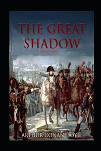 The Great Shadow Annotated