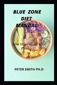 Blue Zone Diet Manuel