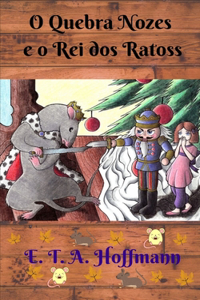 O Quebra Nozes e o Rei dos Ratoss