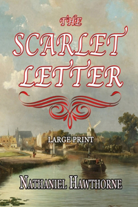 The Scarlet Letter - Large Print