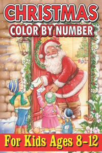 Christmas Color By Number For Kids Ages 8-12