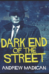 Dark End Of The Street