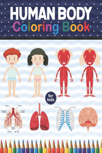 Human Body Coloring Book For Kids