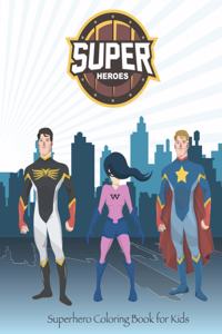 Superhero Coloring Book for Kids