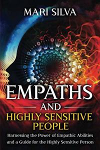 Empaths and Highly Sensitive People