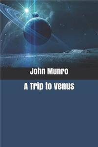 A Trip to Venus