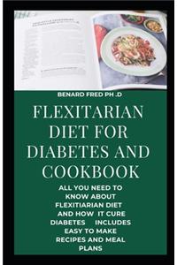 Flexitarian Diet for Diabetes and Cookbook