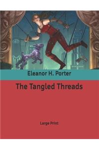 The Tangled Threads