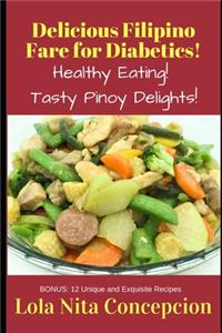 Mouthwatering Filipino Recipes for Diabetics!