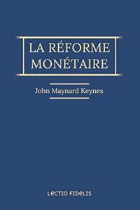La réforme monétaire