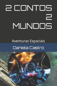 2 Contos 2 Mundos