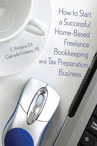 How to Start a Successful Home-Based Freelance Bookkeeping and Tax Preparation Business