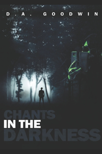 Chants in the Darkness