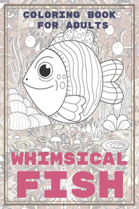 Whimsical Fish - Coloring Book for adults