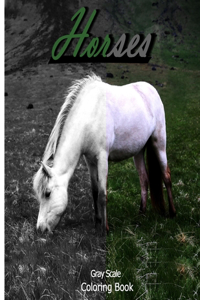 Horses Gray Scale Coloring Book