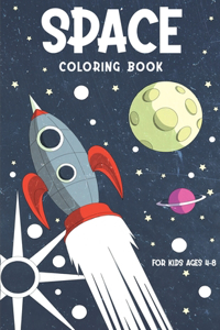 Space Coloring Book For Kids Ages 4-8