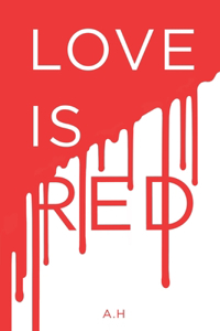 Love Is Red