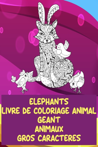 Livre de coloriage animal géant - Gros caractères - Animaux - Éléphants