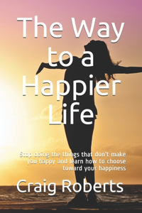Way to a Happier Life