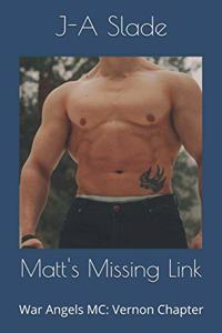 Matt's Missing Link