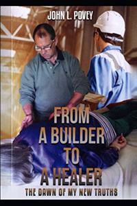 From a Builder to a Healer