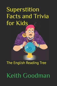 Superstition Facts and Trivia for Kids