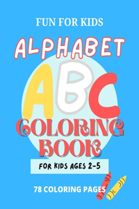 Alphabet ABC Coloring Book For Kids Ages 2-5