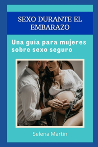 Sexo Durante El Embarazo