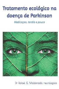 Tratamento ecológico na doença de Parkinson