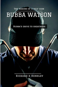 Bubba Watson