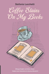 Coffee Stains On My Books