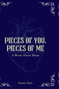 Pieces of You, Pieces of Me