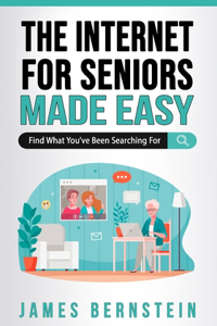 Internet for Seniors Made Easy