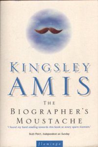 The Biographer’s Moustache