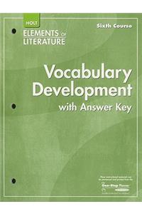 Holt Elements of Literature: Vocabulary Development with Answer Key, Sixth Course