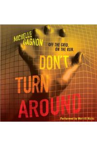 Don't Turn Around