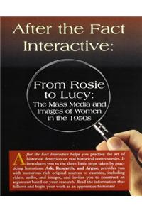 After the Fact Interactive: Rosie to Lucy