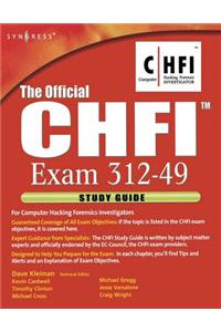 The Official Chfi Study Guide (Exam 312-49)