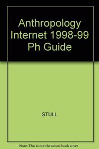 Anthropology Internet 1998-99 Ph Guide
