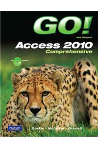 GO! with Microsoft Access 2010, Comprehensive