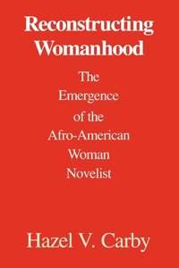 Reconstructing Womanhood