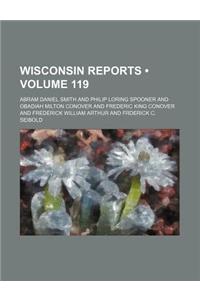 Wisconsin Reports (Volume 119)