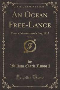 An Ocean Free-Lance, Vol. 2 of 3