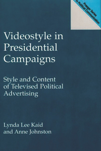 Videostyle in Presidential Campaigns