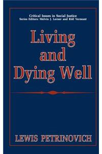 Living and Dying Well