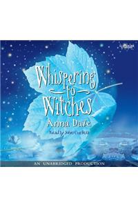 Whispering to Witches