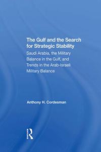 The Gulf and the Search for Strategic Stability