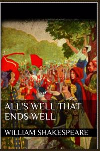 All's Well That Ends Well