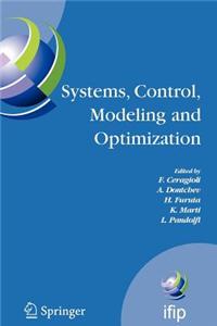 Systems, Control, Modeling and Optimization